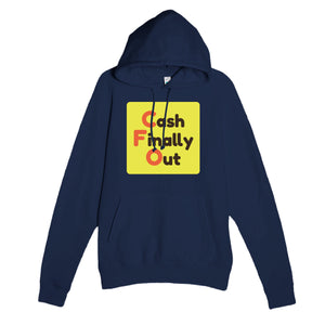 Cash Finally Out — funny navy unisex hoodie