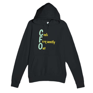 Cash Frequently Out — funny black unisex hoodie