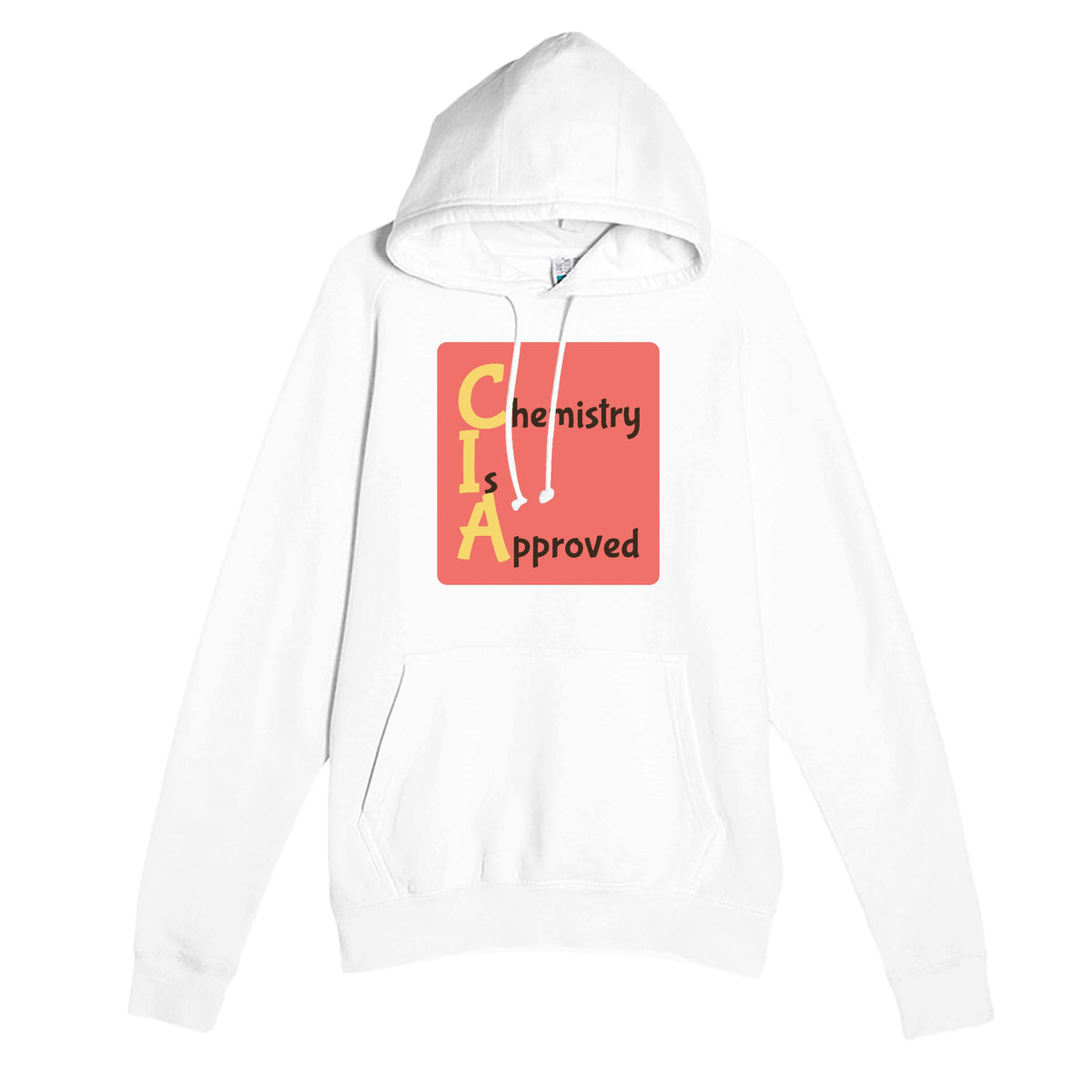 Chemistry Is Approved — funny white unisex hoodie