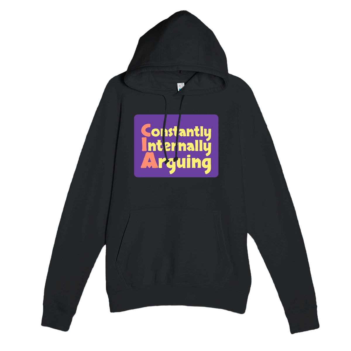 Constantly Internally Arguing — funny black unisex hoodie