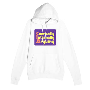 Constantly Internally Arguing — funny white unisex hoodie