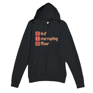 Chief Interrupting Officer — funny black unisex hoodie