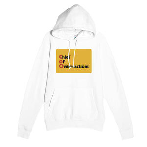 Chief of Overreactions — funny white unisex hoodie