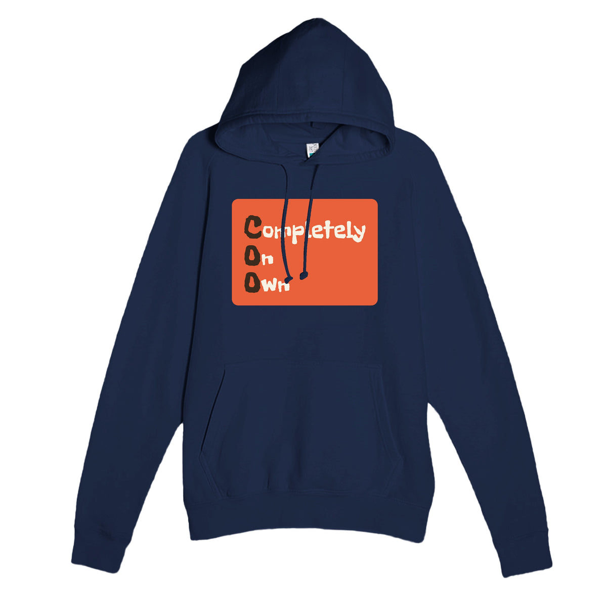 Completely On Own — funny navy unisex hoodie