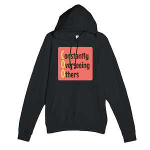 Constantly Overseeing Others — funny black unisex hoodie
