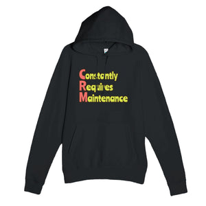 Constantly Requires Maintenance — funny black unisex hoodie