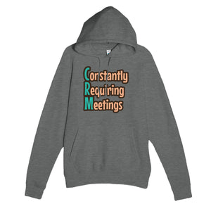 Constantly Requiring Meetings — funny graphite heather unisex hoodie
