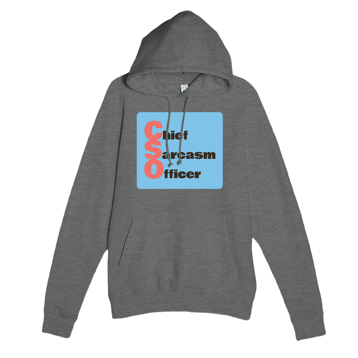 Chief Sarcasm Officer — funny graphite heather unisex hoodie
