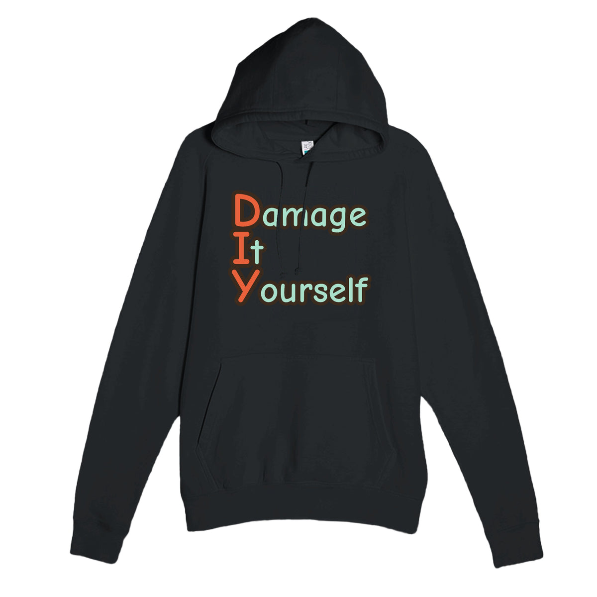Damage It Yourself — funny black unisex hoodie