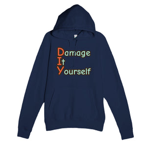 Damage It Yourself — funny navy unisex hoodie
