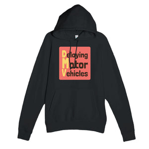 Delaying Motor Vehicles — funny black unisex hoodie