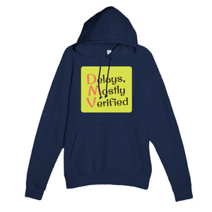 Delays, Mostly Verified — funny navy unisex hoodie