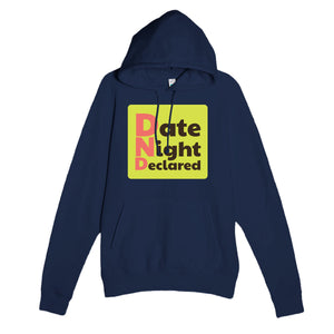 Date Night Declared — funny navy unisex hoodie