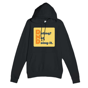 Dating? Not Doing-it. — funny black unisex hoodie