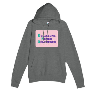 Decisions Never Delivered — funny graphite heather unisex hoodie