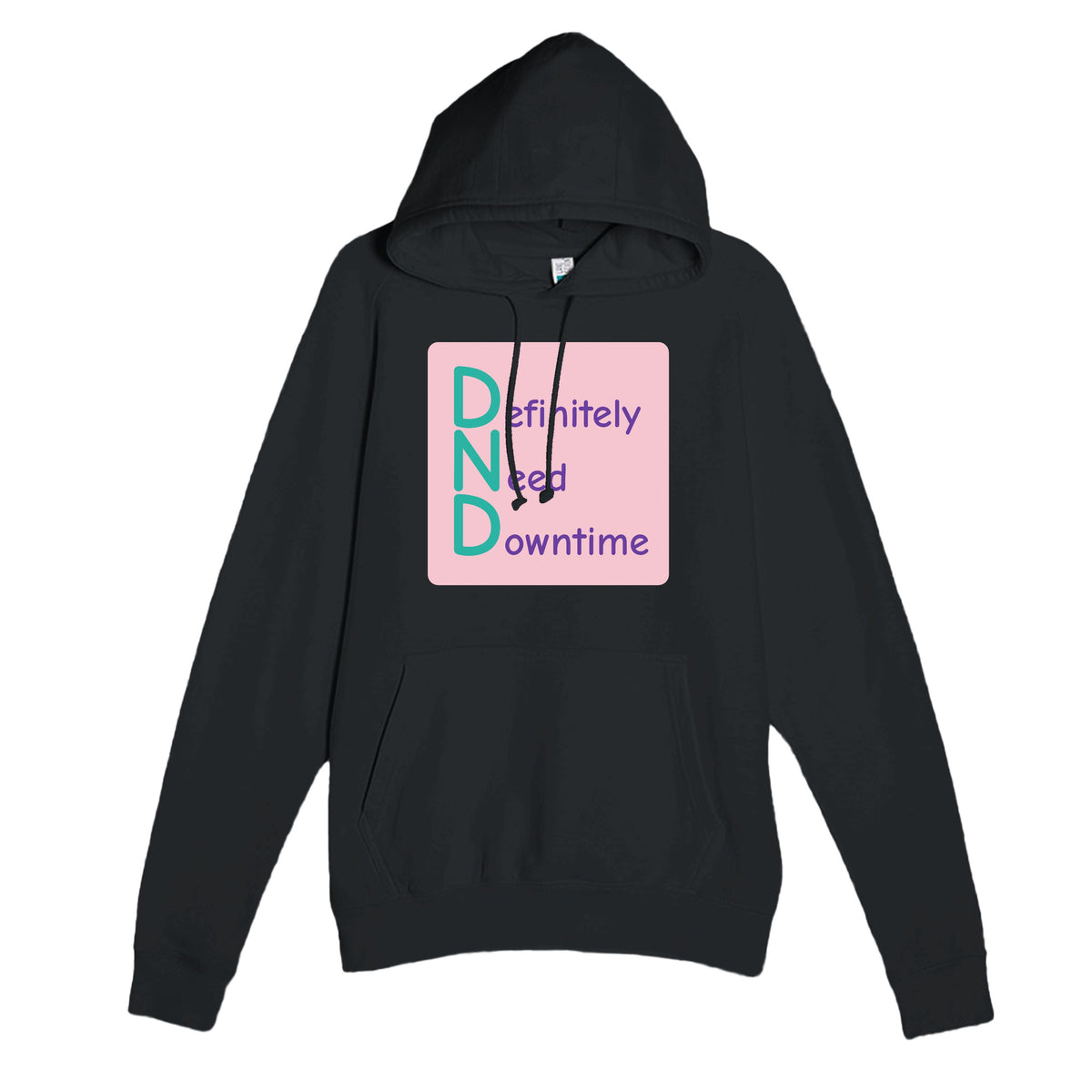Definitely Need Downtime — funny black unisex hoodie