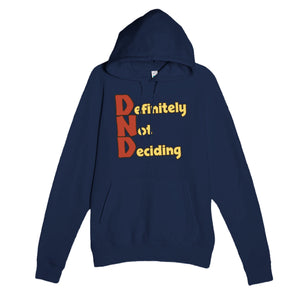 Definitely Not Deciding — funny navy unisex hoodie