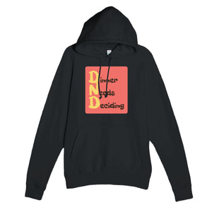 Dinner Needs Deciding — funny black unisex hoodie
