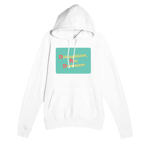 Discussion, No Decision — funny white unisex hoodie