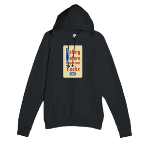 Eating Before Important Tasks — funny black unisex hoodie