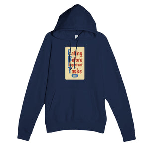 Eating Before Important Tasks — funny navy unisex hoodie