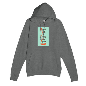 Every Bill Is Totally Due Again — funny graphite heather unisex hoodie