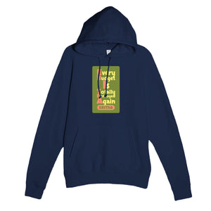 Every Budget Is Totally Destroyed Again — funny navy unisex hoodie