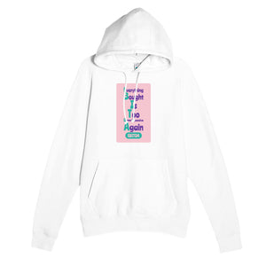 Everything Bought Is Too Damn Expensive Again — funny white unisex hoodie