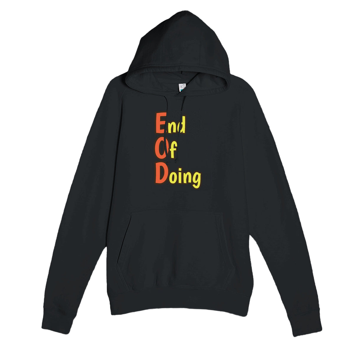 End Of Doing — funny black unisex hoodie