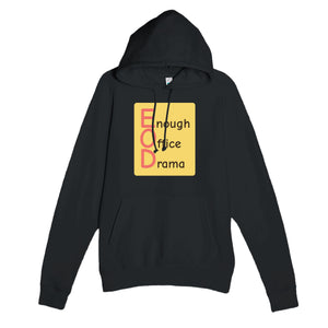 Enough Office Drama — funny black unisex hoodie
