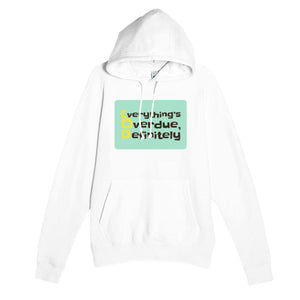 Everything’s Overdue, Definitely — funny white unisex hoodie