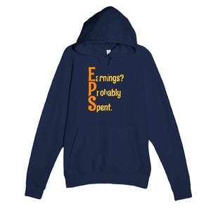 Earnings? Probably Spent. — funny navy unisex hoodie