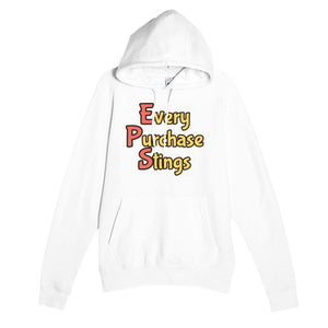 Every Purchase Stings — funny white unisex hoodie