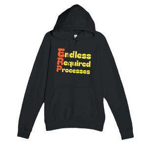 Endless Required Processes — funny black unisex hoodie