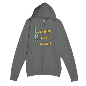 Everything Requires Paperwork — funny graphite heather unisex hoodie
