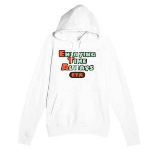 Enjoying Time Always — funny white unisex hoodie