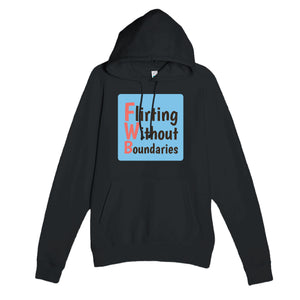 Flirting Without Boundaries — funny black unisex hoodie
