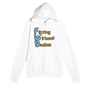 Flirting Without Brakes — funny white unisex hoodie