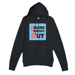 Figure Yourself Out — funny black unisex hoodie