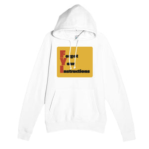 Forgot Your Instructions — funny white unisex hoodie