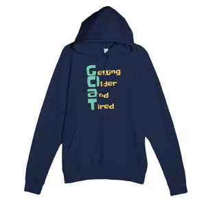 Getting Older and Tired — funny navy unisex hoodie