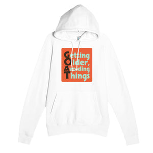 Getting Older, Avoiding Things — funny white unisex hoodie