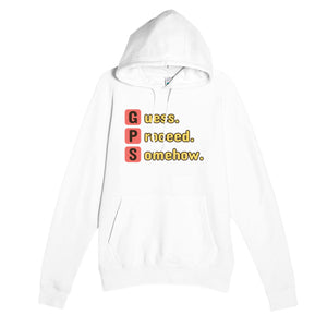 Guess. Proceed. Somehow. — funny white unisex hoodie