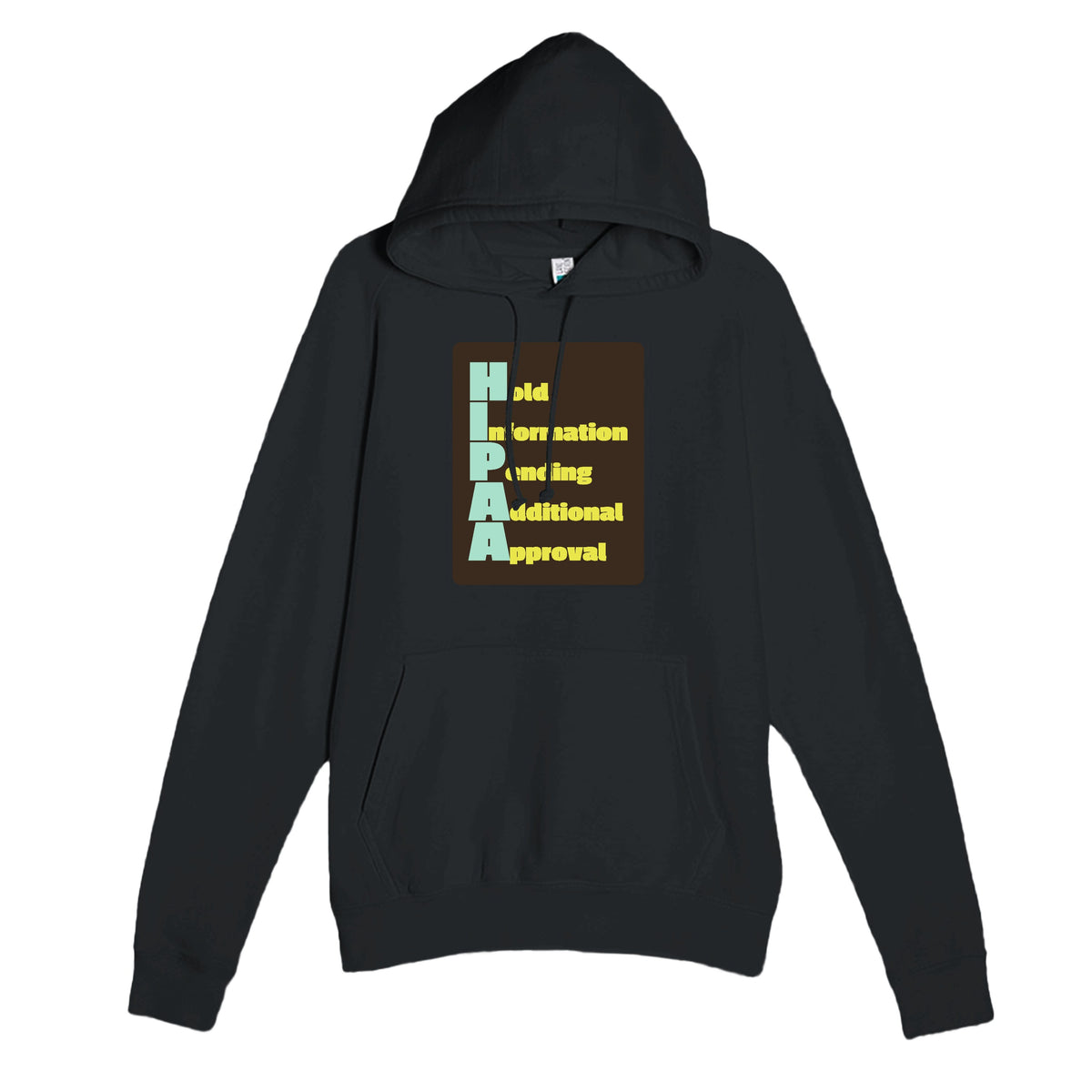 Hold Information Pending Additional Approval — funny black unisex hoodie