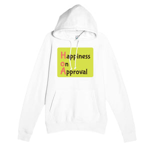 Happiness on Approval — funny white unisex hoodie