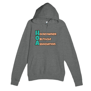 Homeowner Obstacle Association — funny graphite heather unisex hoodie