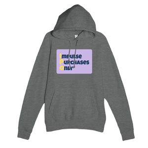 Impulse Purchases Only — funny graphite heather unisex hoodie