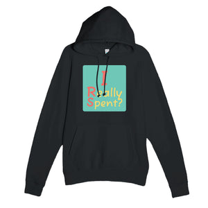 I Really Spent? — funny black unisex hoodie