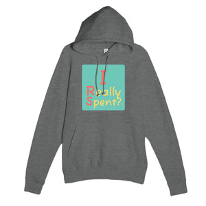 I Really Spent? — funny graphite heather unisex hoodie