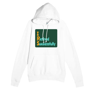 I Retired Successfully — funny white unisex hoodie